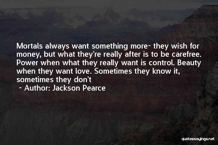 Jackson Pearce Quotes 1601654