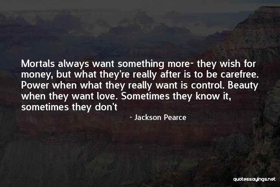 Jackson Pearce Quotes 1601654