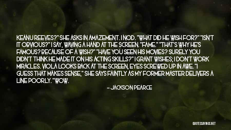 Jackson Pearce Quotes 1807776