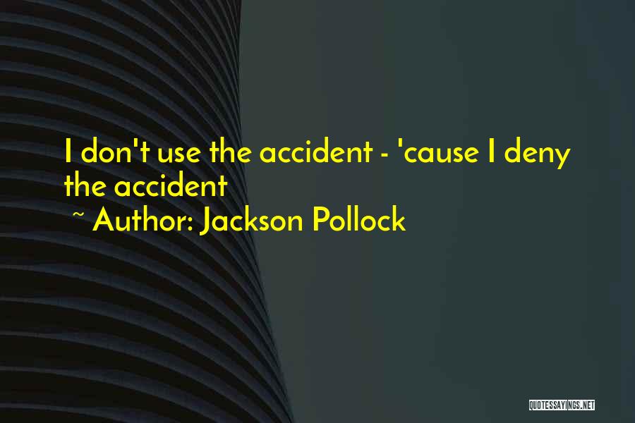 Jackson Pollock Quotes 1098710