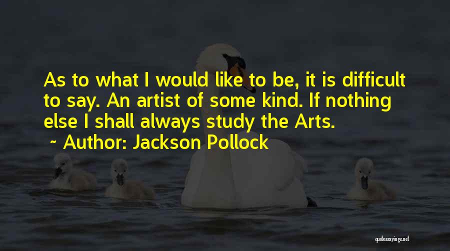 Jackson Pollock Quotes 2013734