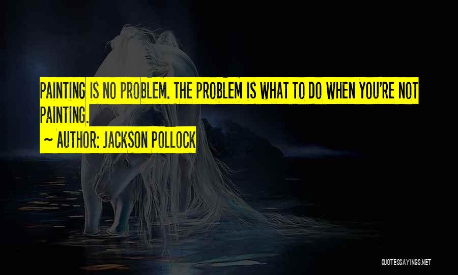 Jackson Pollock Quotes 599278