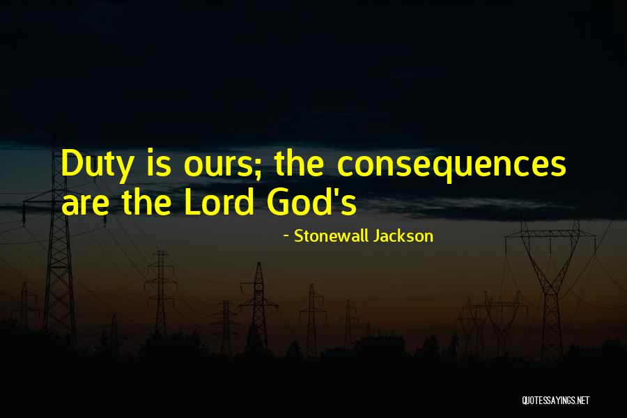 Jackson Stonewall Quotes By Stonewall Jackson Jackson Stonewall Quotes By Stonewall Jackson