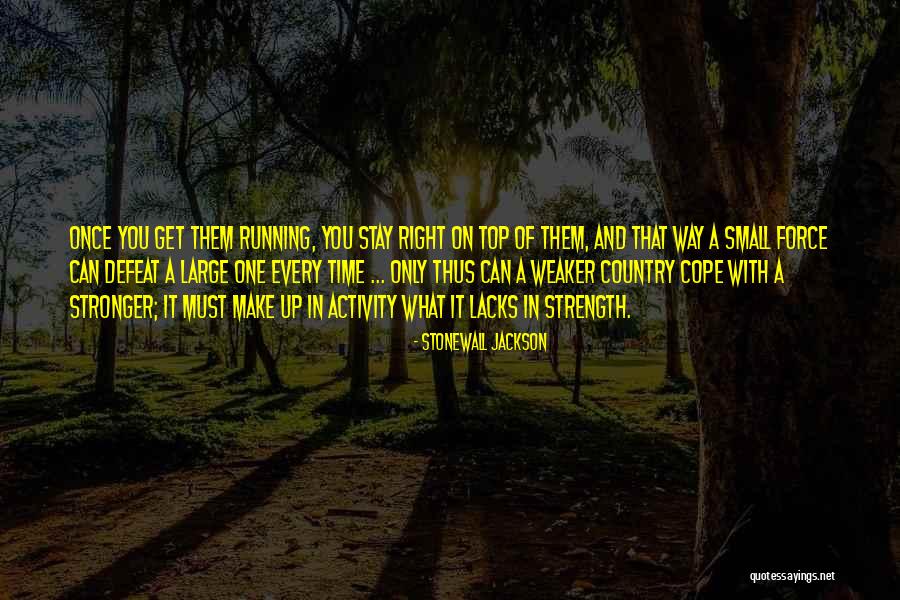 Jackson Stonewall Quotes By Stonewall Jackson Jackson Stonewall Quotes By Stonewall Jackson