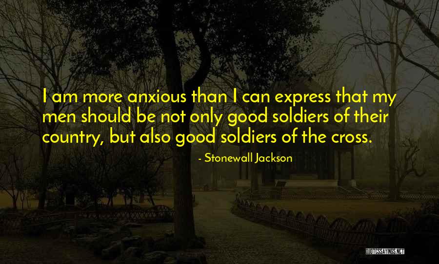 Jackson Stonewall Quotes By Stonewall Jackson Jackson Stonewall Quotes By Stonewall Jackson