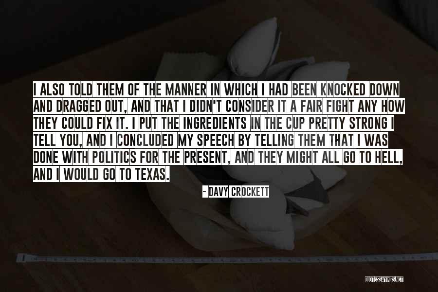 Jackthesexybabe Quotes By Davy Crockett Jackthesexybabe Quotes By Davy Crockett