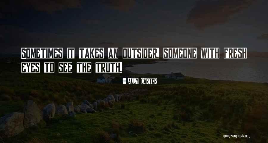 Jacktown Quotes By Ally Carter Jacktown Quotes By Ally Carter