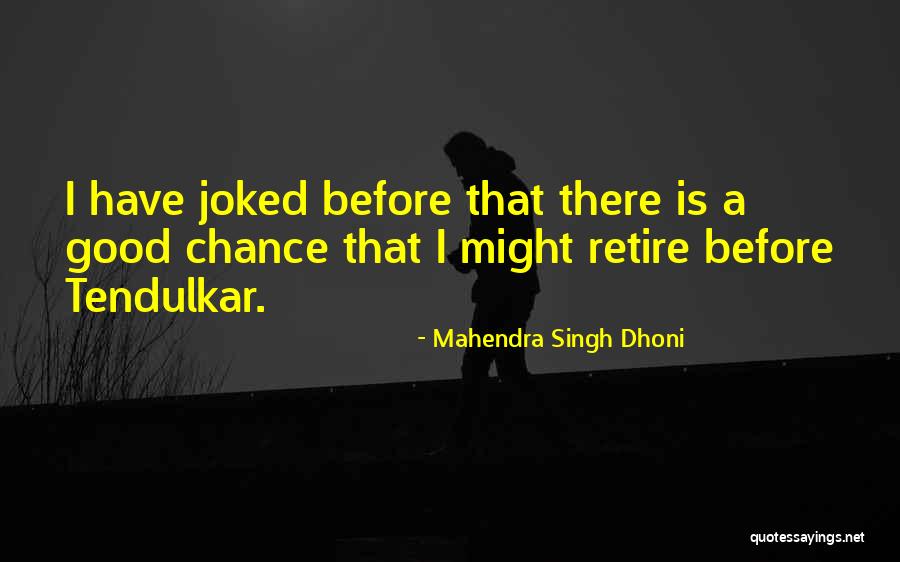 Jackyl Discography Quotes By Mahendra Singh Dhoni Jackyl Discography Quotes By Mahendra Singh Dhoni
