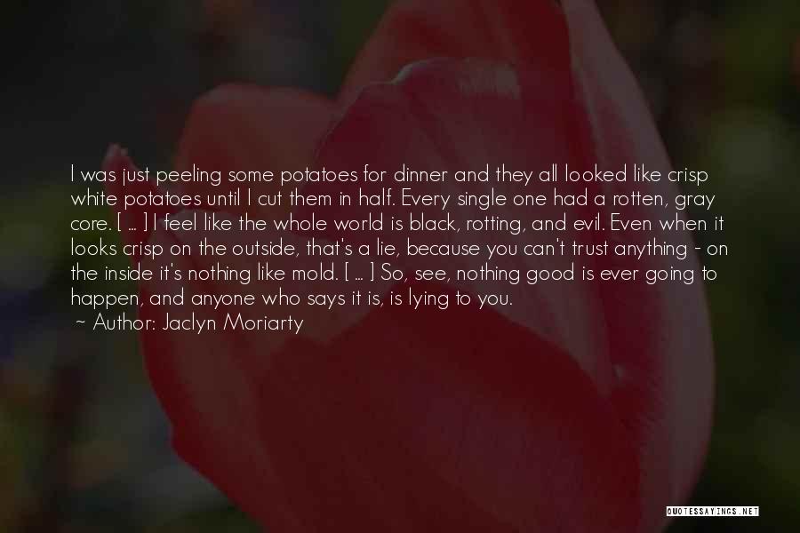 Jaclyn Moriarty Quotes 1150016
