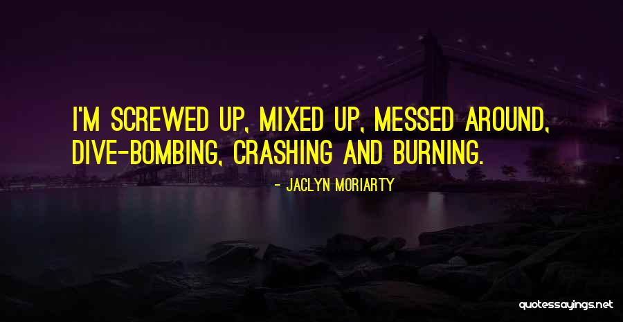 Jaclyn Moriarty Quotes 1529691