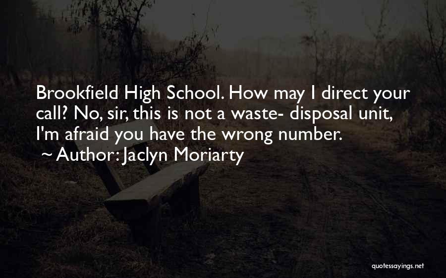 Jaclyn Moriarty Quotes 1532706