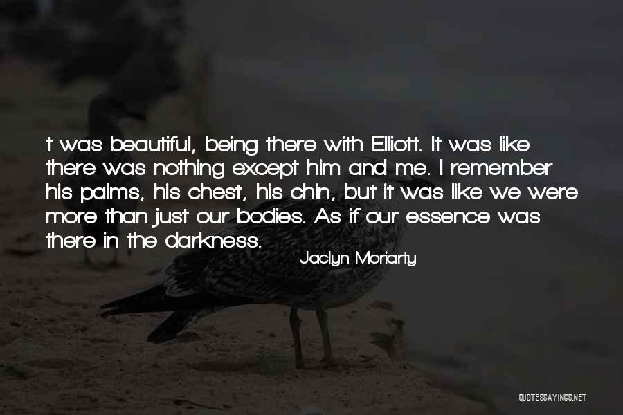 Jaclyn Moriarty Quotes 157712