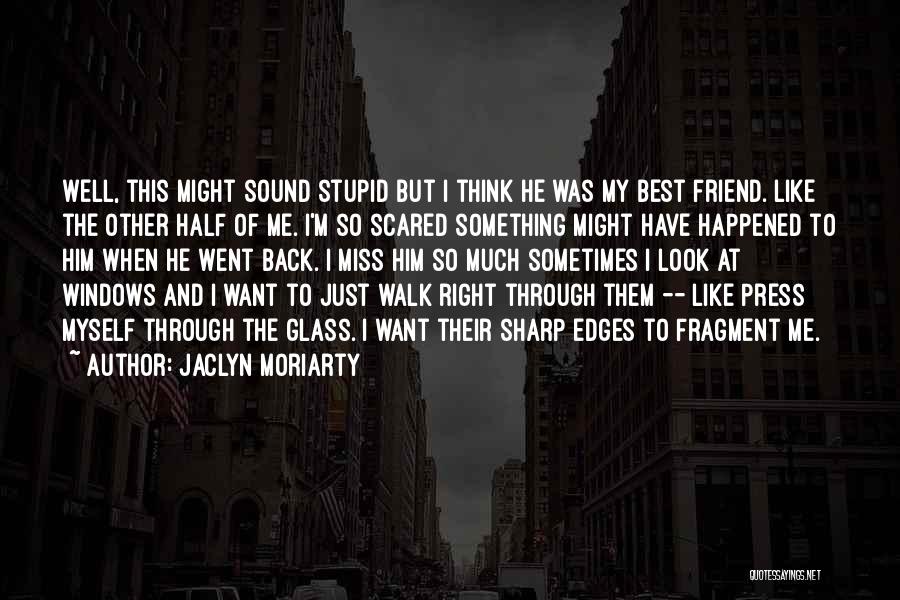 Jaclyn Moriarty Quotes 2051020