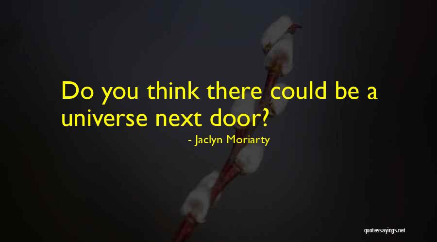 Jaclyn Moriarty Quotes 2235473 Jaclyn Moriarty Quotes 2235473