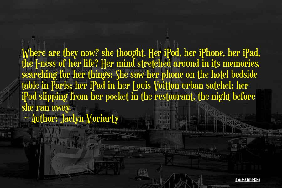 Jaclyn Moriarty Quotes 245091