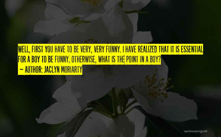 Jaclyn Moriarty Quotes 458853
