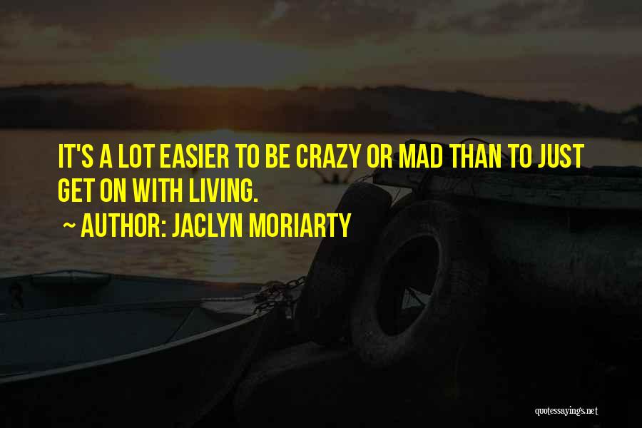 Jaclyn Moriarty Quotes 535987