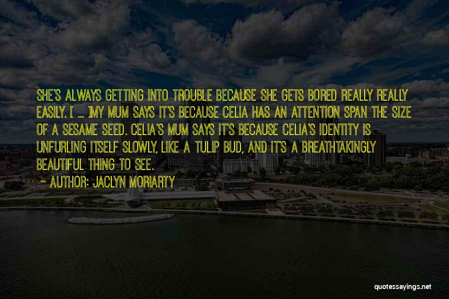 Jaclyn Moriarty Quotes 907283