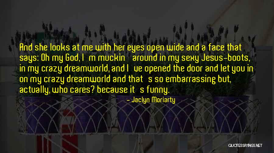 Jaclyn Moriarty Quotes 942679