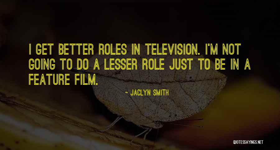 Jaclyn Smith Quotes 624957