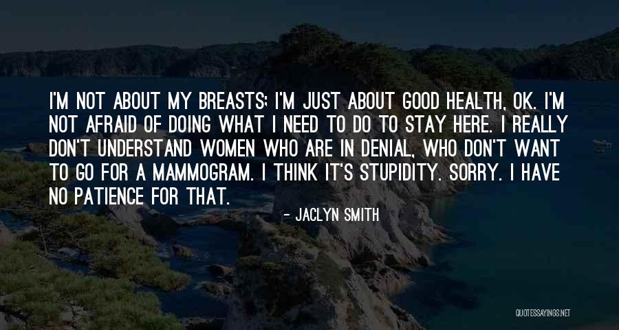 Jaclyn Smith Quotes 704744