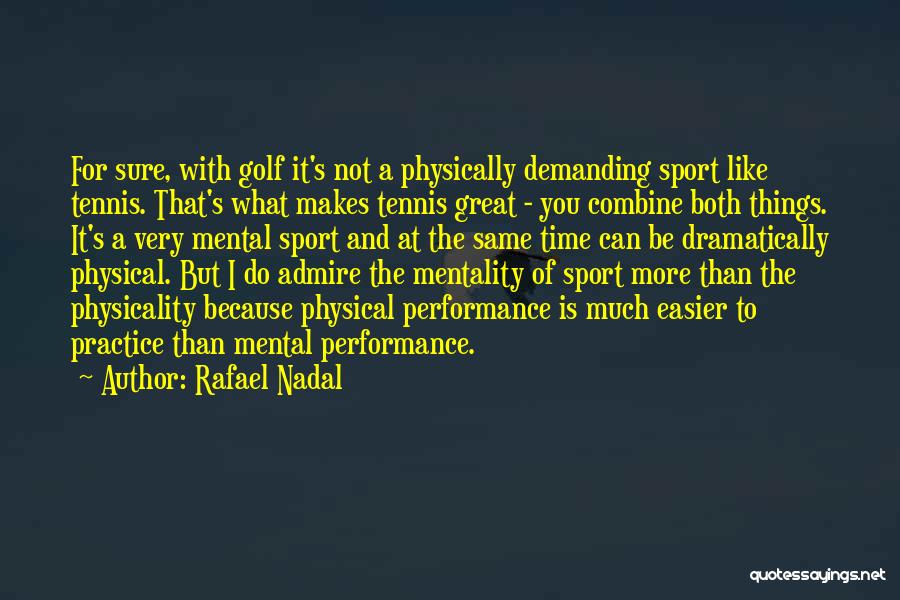 Jaco De Bruyn Quotes By Rafael Nadal