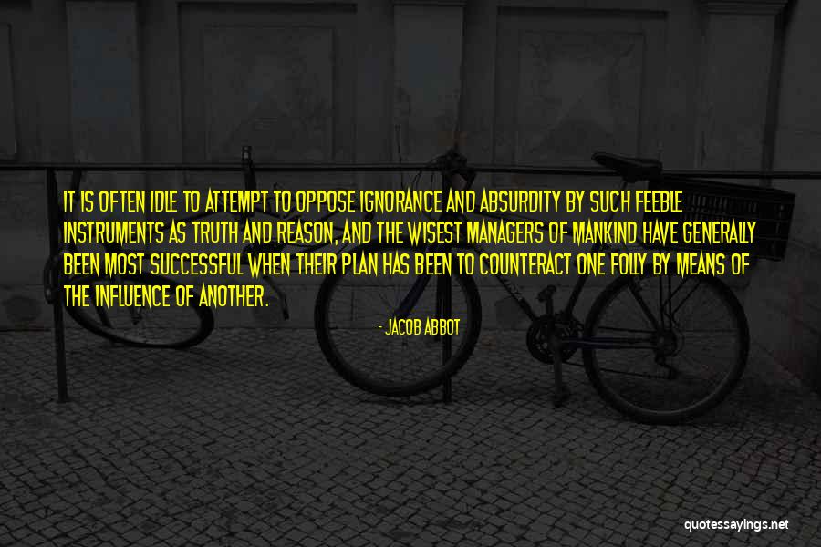 Jacob Abbot Quotes 1169206 Jacob Abbot Quotes 1169206