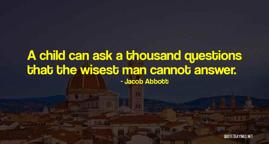 Jacob Abbott Quotes 889717