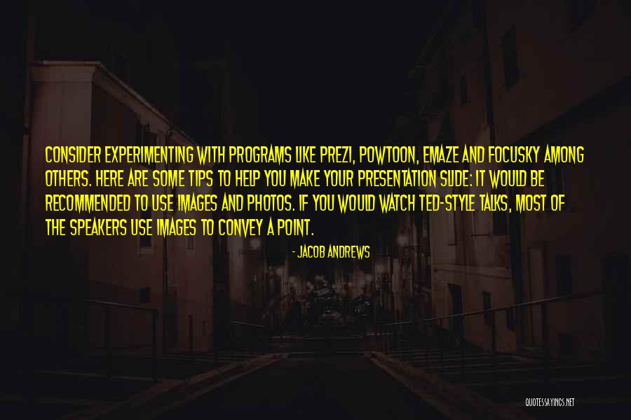 Jacob Andrews Quotes 790322