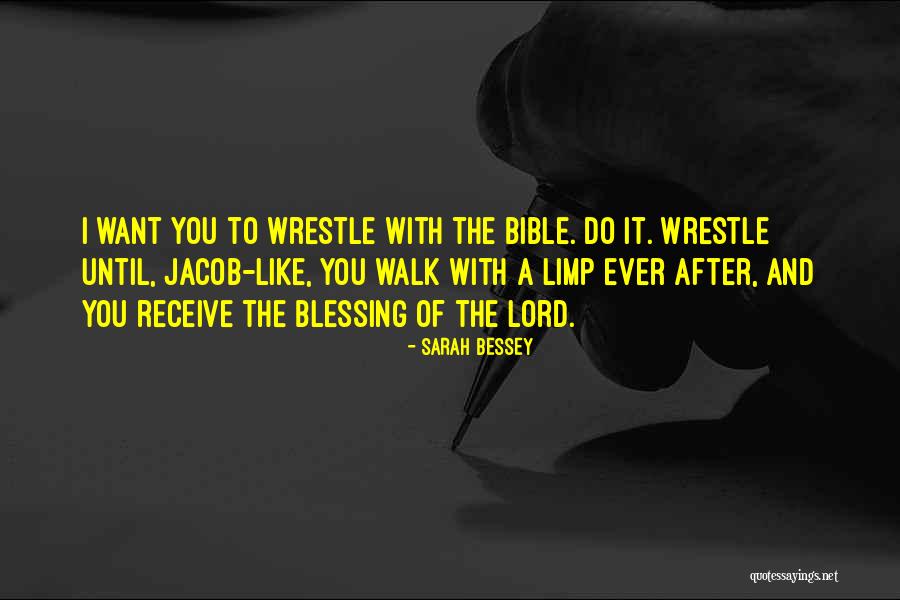 Jacob Bible Quotes By Sarah Bessey Jacob Bible Quotes By Sarah Bessey