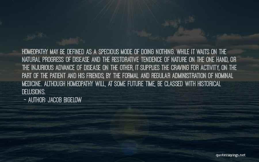 Jacob Bigelow Quotes 825500