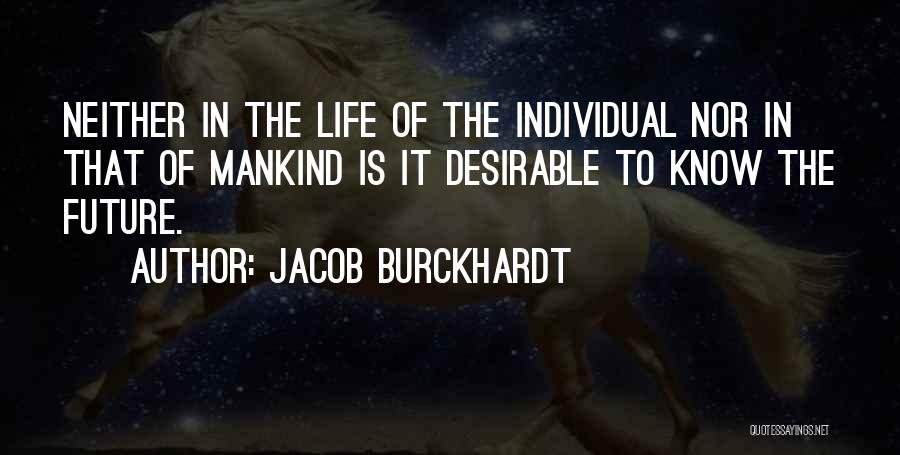 Jacob Burckhardt Quotes 1040847
