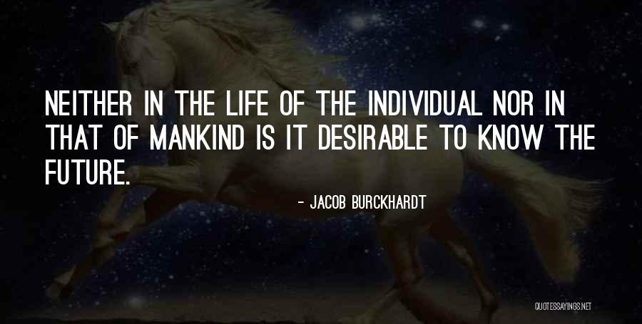 Jacob Burckhardt Quotes 1040847