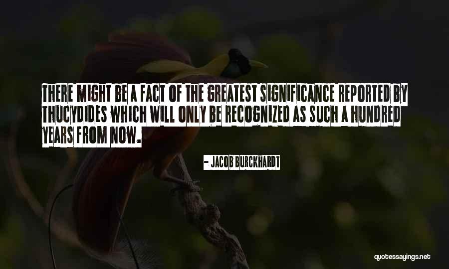 Jacob Burckhardt Quotes 714251