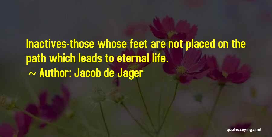 Jacob De Jager Quotes 576454