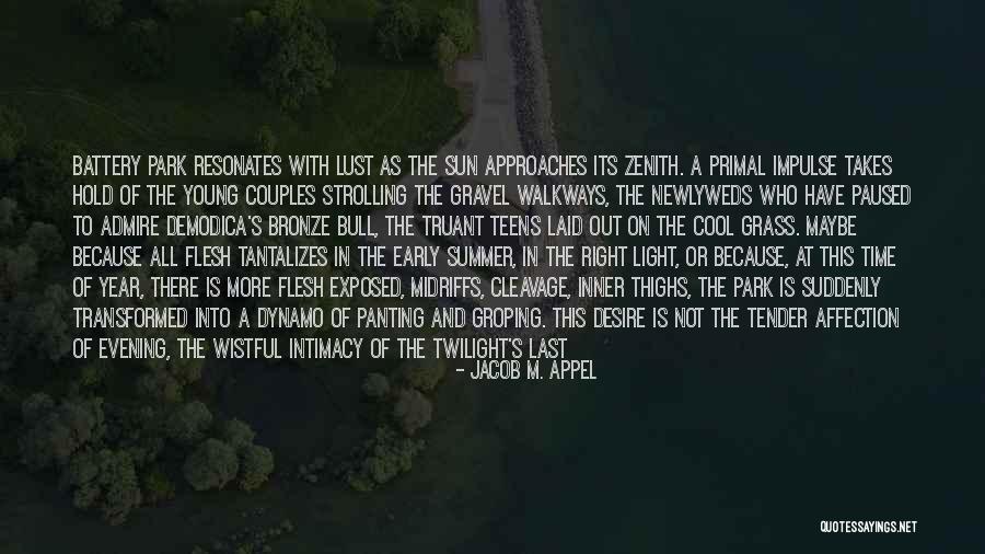 Jacob From Twilight Quotes By Jacob M. Appel Jacob From Twilight Quotes By Jacob M. Appel