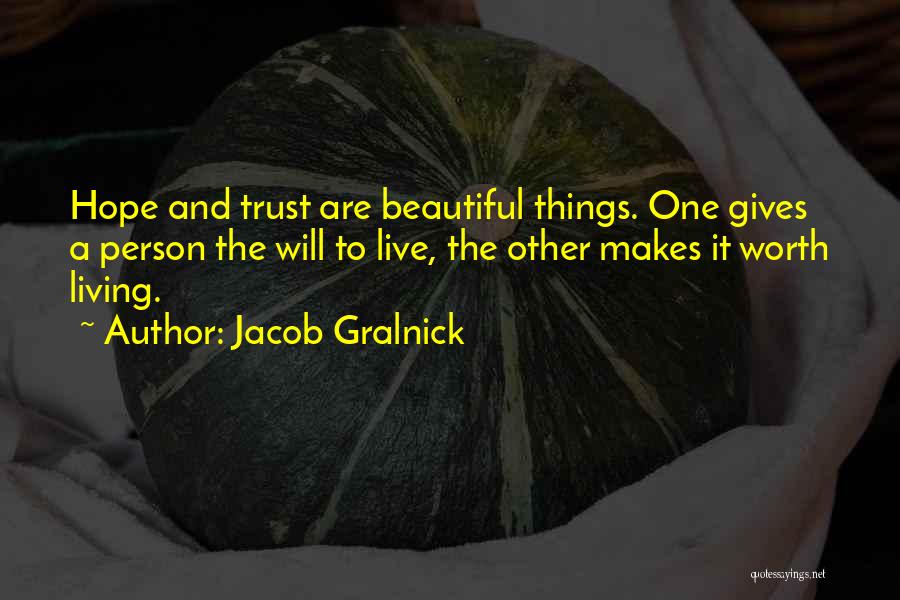 Jacob Gralnick Quotes 512415