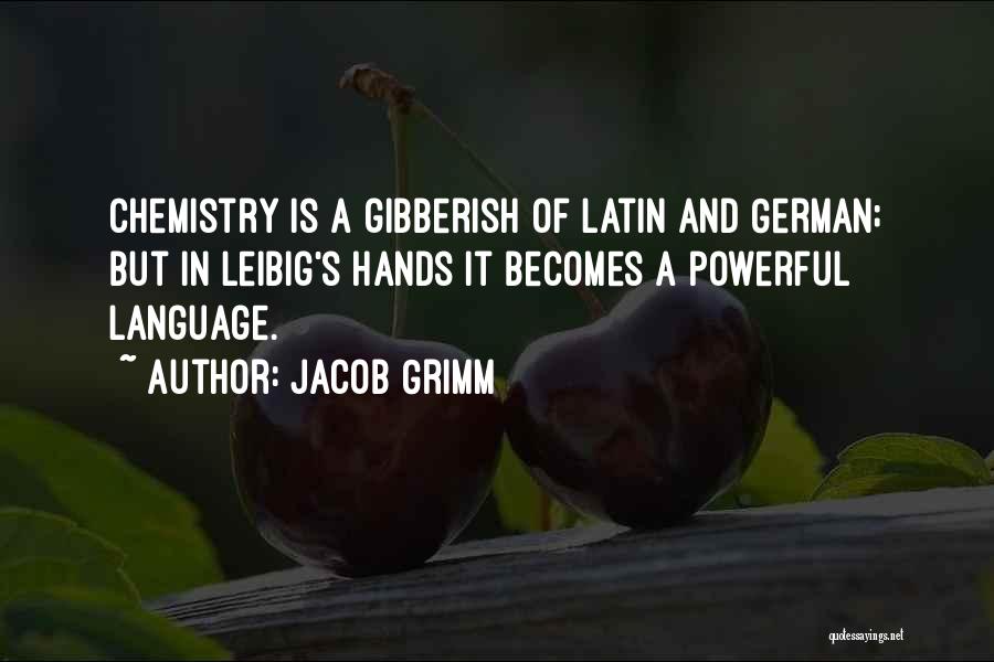 Jacob Grimm Quotes 108977