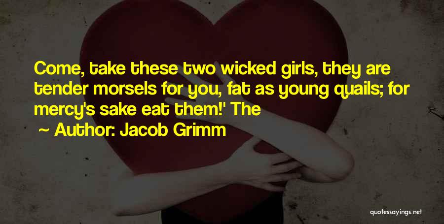 Jacob Grimm Quotes 1318412