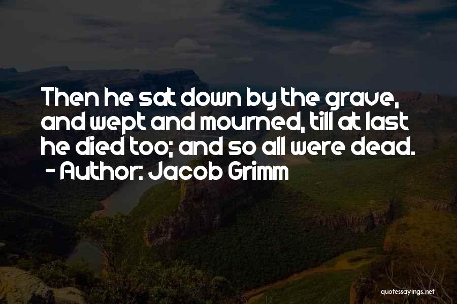 Jacob Grimm Quotes 169765