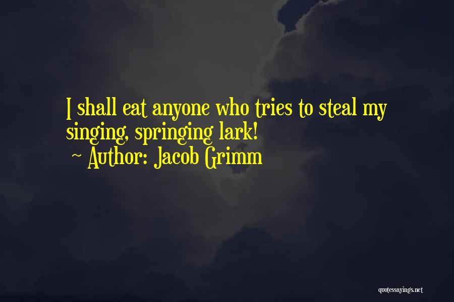 Jacob Grimm Quotes 238916