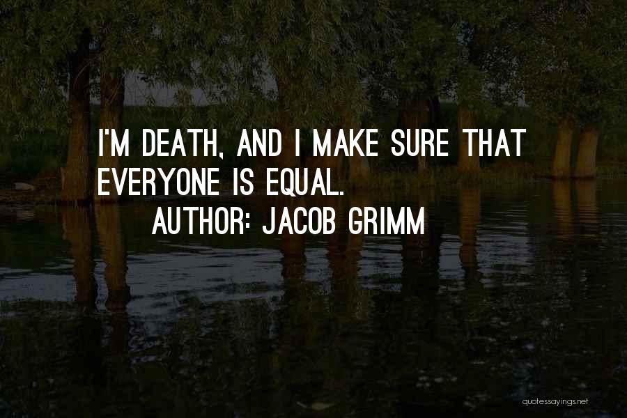 Jacob Grimm Quotes 633921