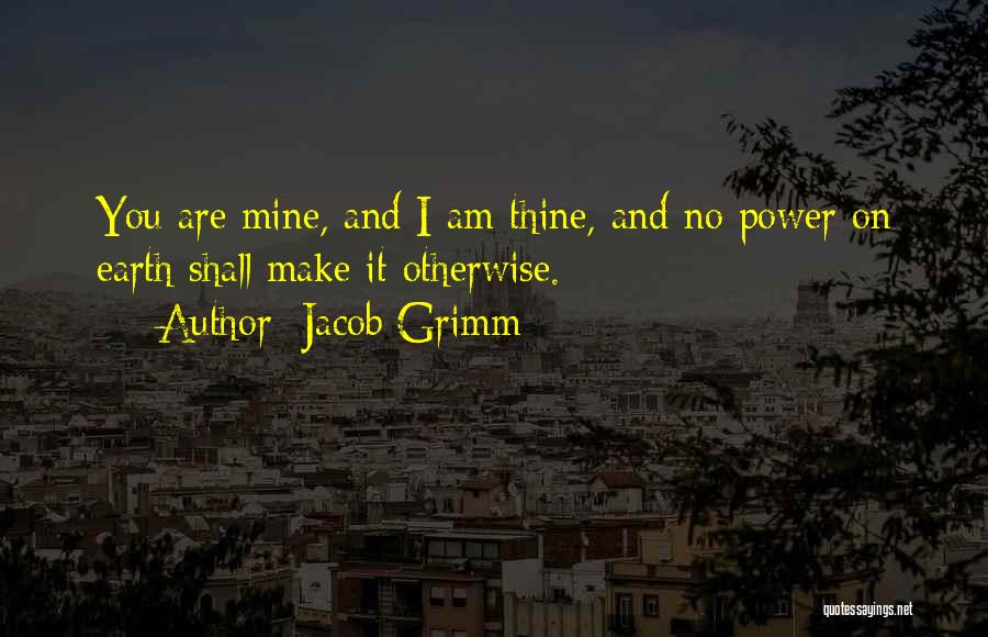 Jacob Grimm Quotes 973682