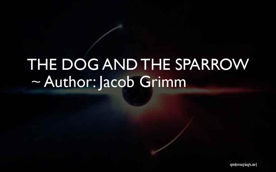 Jacob Grimm Quotes 983675