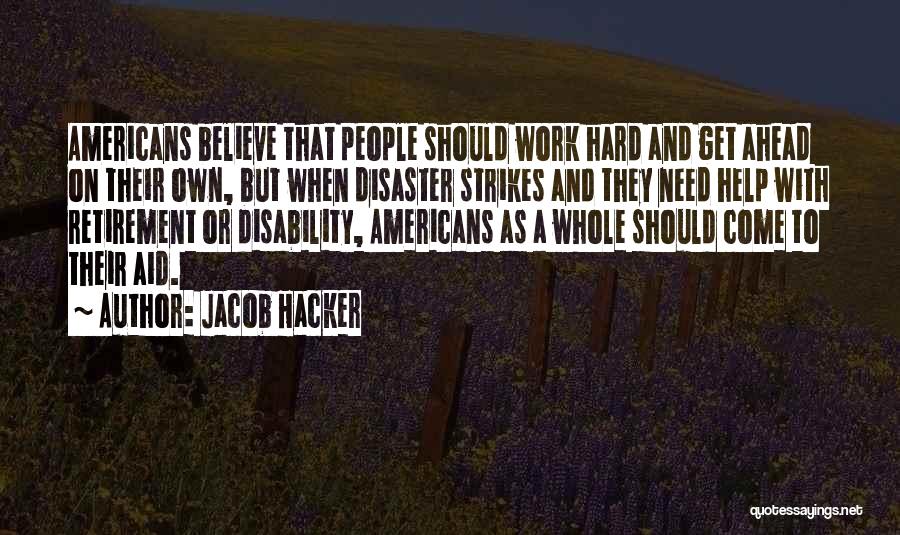 Jacob Hacker Quotes 1433304