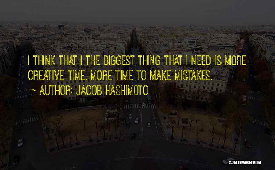 Jacob Hashimoto Quotes 1283358