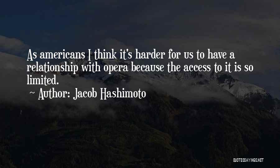 Jacob Hashimoto Quotes 1943223