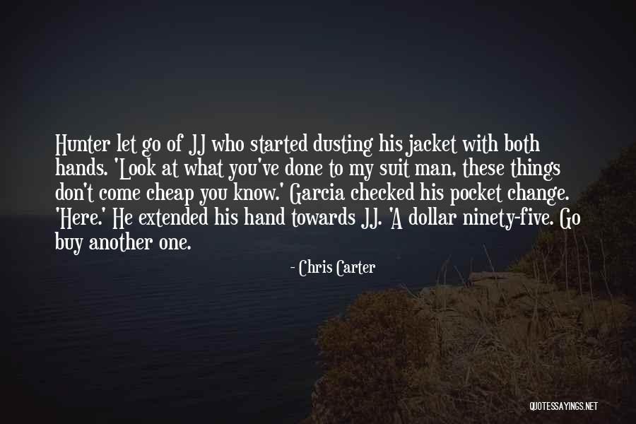 Jacob Hutter Quotes By Chris Carter Jacob Hutter Quotes By Chris Carter