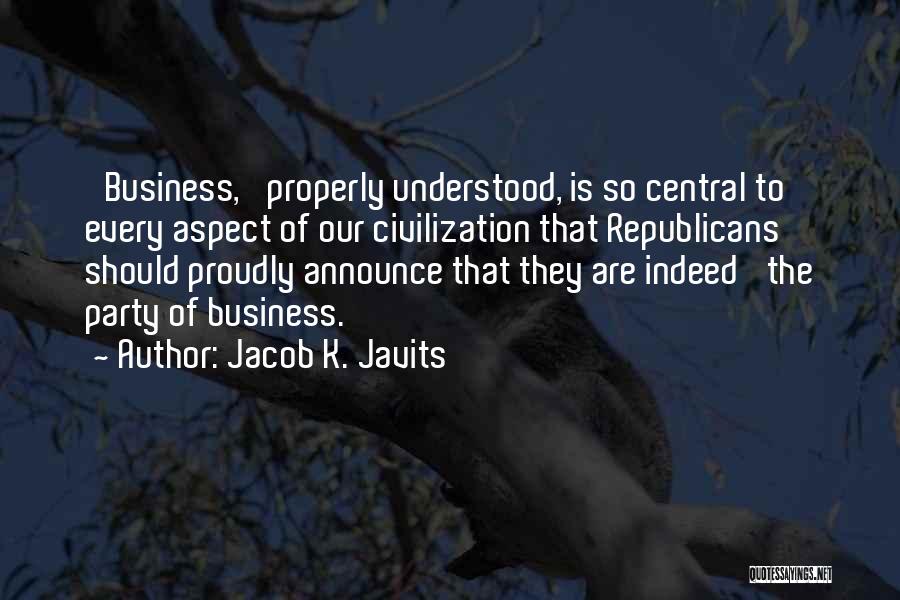 Jacob K. Javits Quotes 2198511