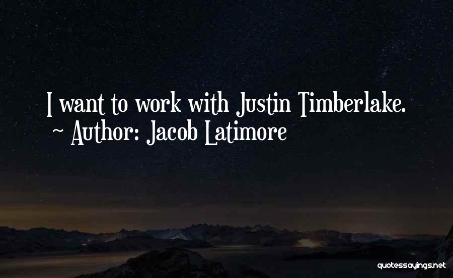 Jacob Latimore Quotes 1728187